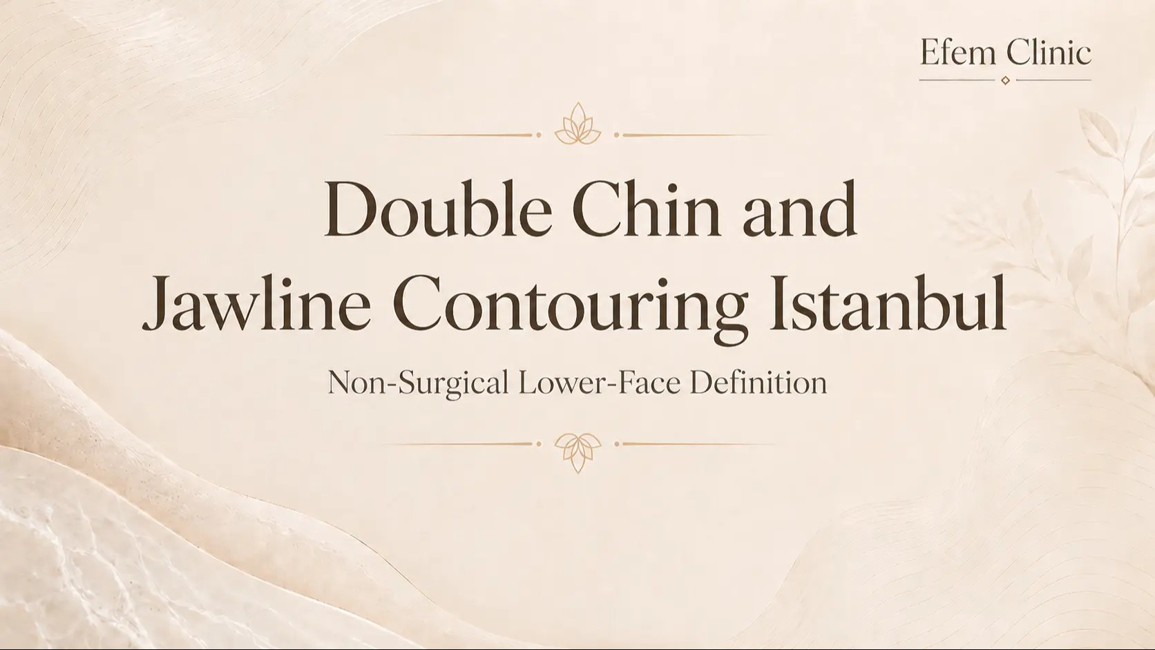Gıdı ve Jawline Kontürleme İstanbul | Ameliyatsız Çene Hattı Belirginleştirme