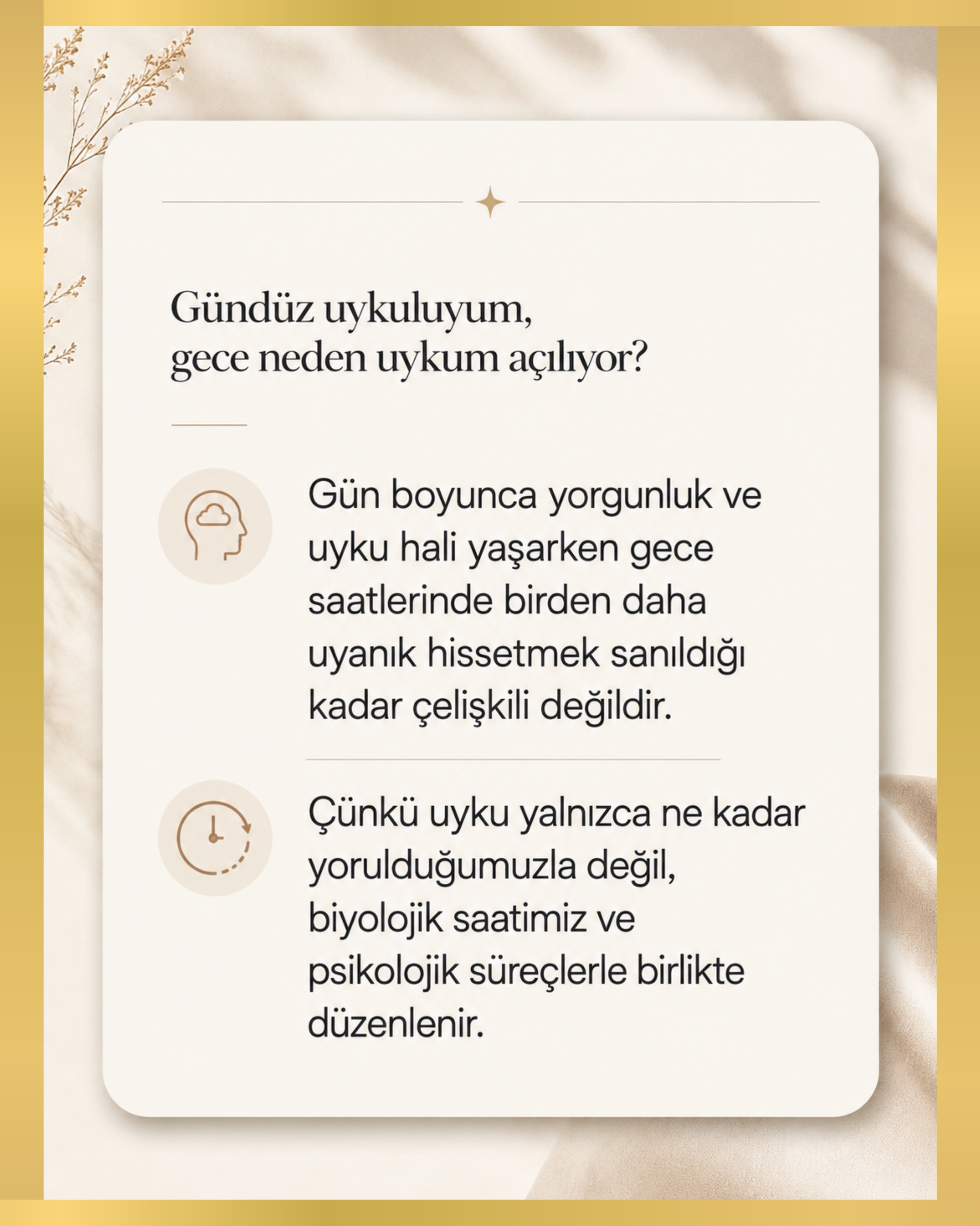 Gündüz uykulu olup gece birden açılmak her zaman “uykusuzluk” kadar basit değildir. Uyku ihtiyacımız, biyolojik saatimiz ve g